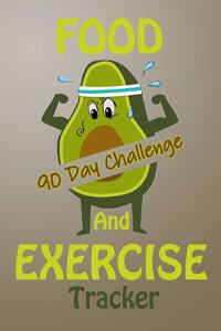 FOOD And EXERCISE Tracker 90 DAY CHALLENGE