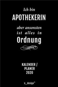 Kalender 2020 für Apotheker / Apothekerin: Wochenplaner / Tagebuch / Journal für das ganze Jahr: Platz für Notizen, Planung / Planungen / Planer, Erinnerungen und Sprüche