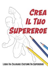 Crea Il Tuo Supereroe