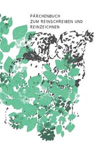 Pärchenbuch zum Reinschreiben und Reinzeichnen