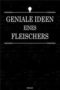 Geniale Ideen eines Fleischers Notizbuch: Fleischer Journal DIN A5 liniert 120 Seiten Geschenk