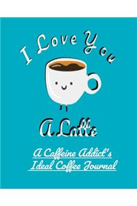 I Love You a Latte