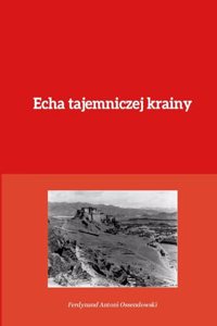 Echa tajemniczej krainy