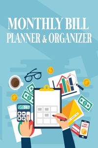 Monthly Bill Planner and Organizer