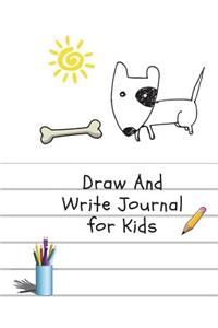 Draw and Write Journal for Kids: (half Blank Page) My Pet Draw & Write Journal for Kids 100pages