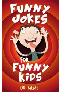 Funny Jokes For Funny Kids