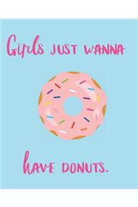 Girls Just Wanna Have Donuts
