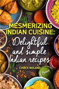 Mesmerizing Indian Cuisine