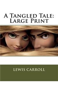 A Tangled Tale