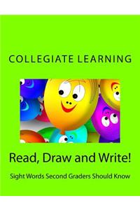Read, Draw and Write!