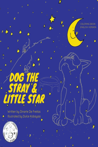 Dog the Stray and Little Star (Coloring Book)