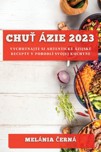 Chuť Ázie 2023