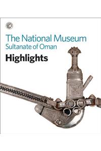 National Museum, Sultanate of Oman: Highlights