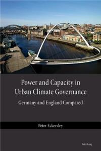 Power and Capacity in Urban Climate Governance