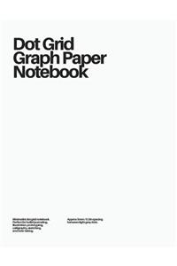 Dot Grid Graph Paper Notebook