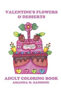 Valentine's Flowers & Desserts