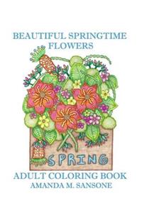 Beautiful Springtime Flowers
