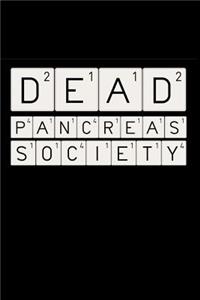 Dead Pancreas Society