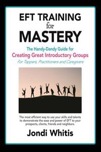 EFT TRAINING for MASTERY