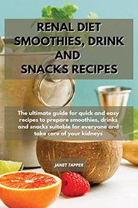 Renal Diet Smoothies, Drink and Snacks Recipes