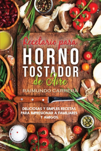 Recetario para Horno Tostador de Aire