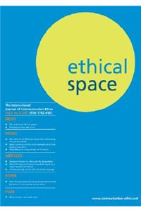 Ethical Space: International Journal of Communication Ethics - Vol. 4 No. 3 2007