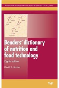 Benders' Dictionary of Nutrition and Food Technology