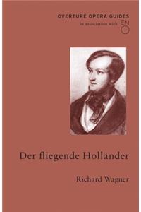 Der fliegende Holländer (The Flying Dutchman)