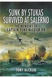 Sunk by Stukas, Survived at Salerno