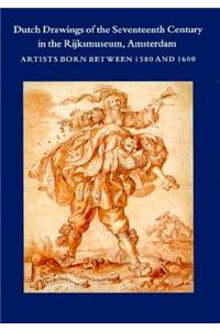 Dutch Drawings of the Seventeenth Century in the Rijks Museum, Amsterdam