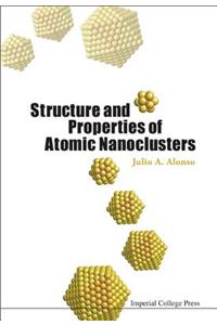 Structure And Properties Of Atomic Nanoclusters