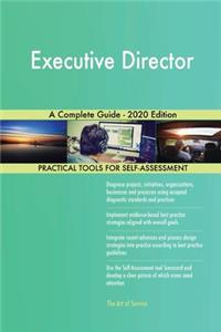 Executive Director A Complete Guide - 2020 Edition