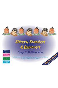 Sitters, Standers and Explorers