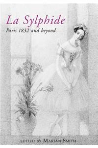 La Sylphide - 1832 and beyond.