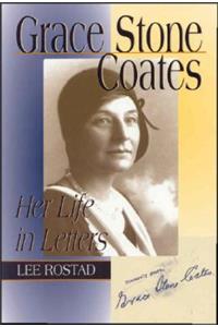 Grace Stone Coates: Her Life in Letters