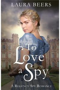 To Love a Spy