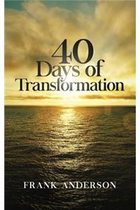 40 Days of Transformation