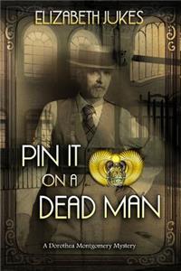 Pin It on a Dead Man