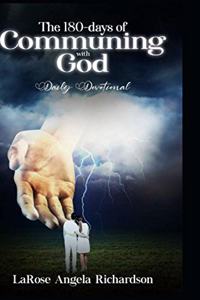 180-Days of Communing with God Daily Devotional