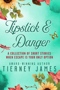 Lipstick & Danger