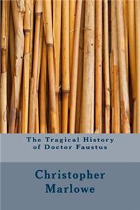 The Tragical History of Doctor Faustus