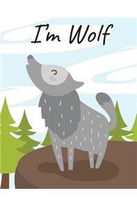 I'm Wolf