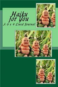 Haiku for You