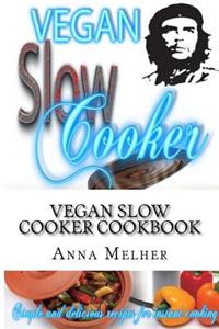 Vegan slow cooker cookbook