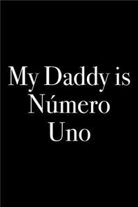 My Daddy is Numero Uno