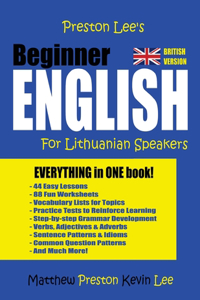 Preston Lee's Beginner English For Lithuanian Speakers (British Version)