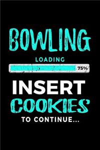 Bowling Loading 75% Insert Cookies to Continue