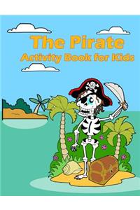 The Pirate Activity Book for Kids