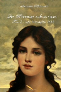 Les rêveuses subversives T.02
