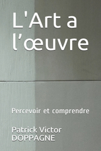 L'Art a l'oeuvre